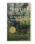 Stagtine: Kincentric Rewilding, Science, & A Tale of Letting Go